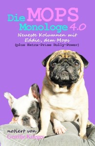 Mops Monologe