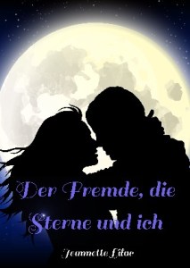 Der Fremde, die Sterne und ich